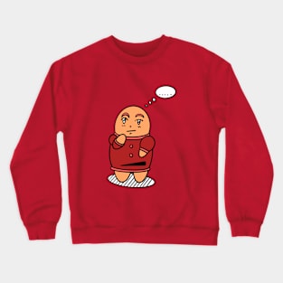 I am thinking my friend colour Crewneck Sweatshirt